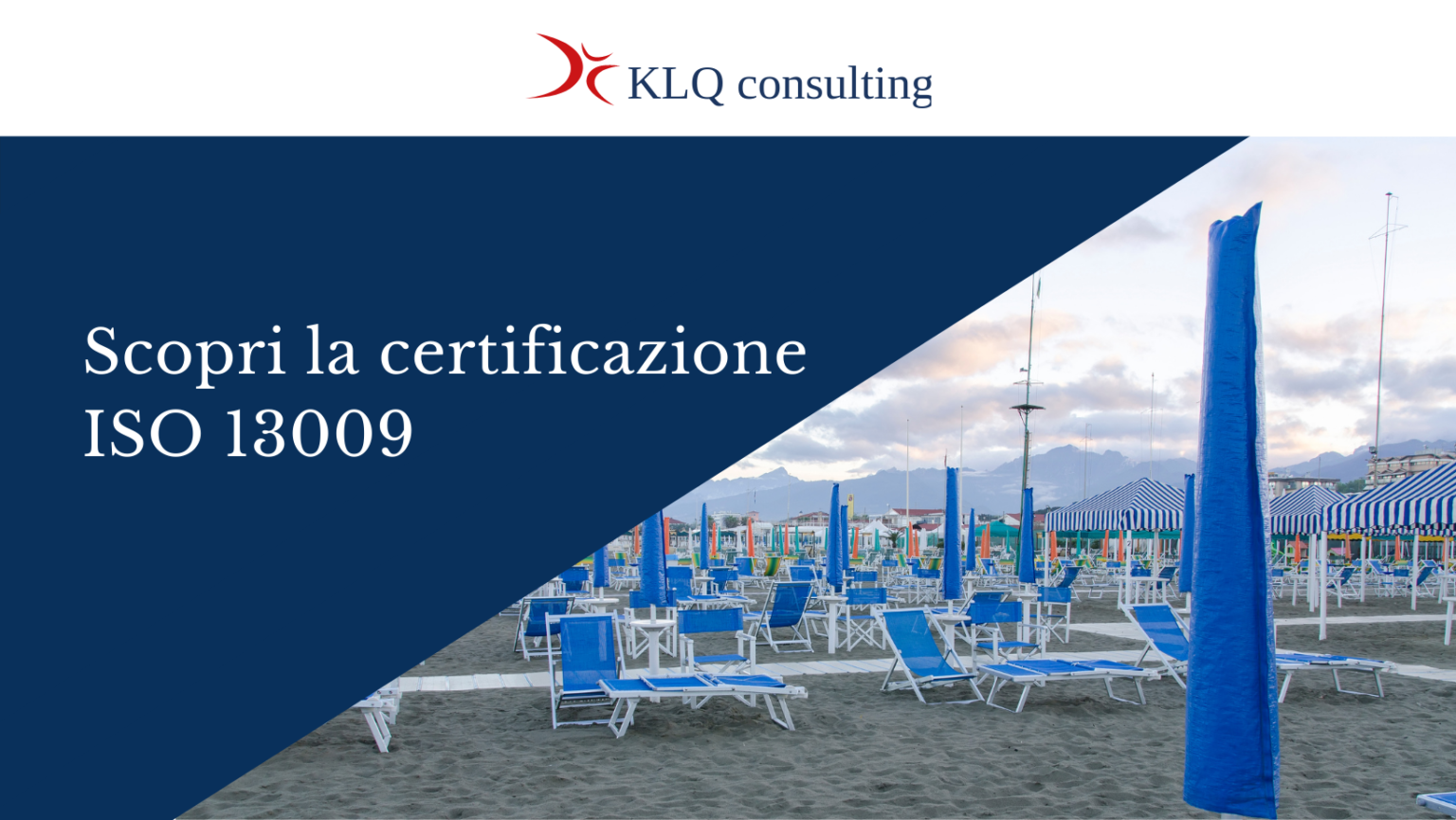 Scopri La Certificazione ISO 13009 KL Quality Consulting