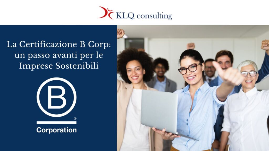 La Certificazione B Corp: Un Passo Avanti Per Le Imprese Sostenibili ...